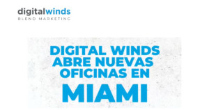 Digital Winds - Apertura oficina Miami