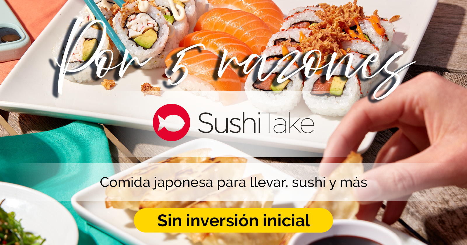 Por 5 Razones - SushiTake